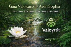 Gaia valokurssi - Aeon Sophia maalis- ja huhtkuussa 2026.