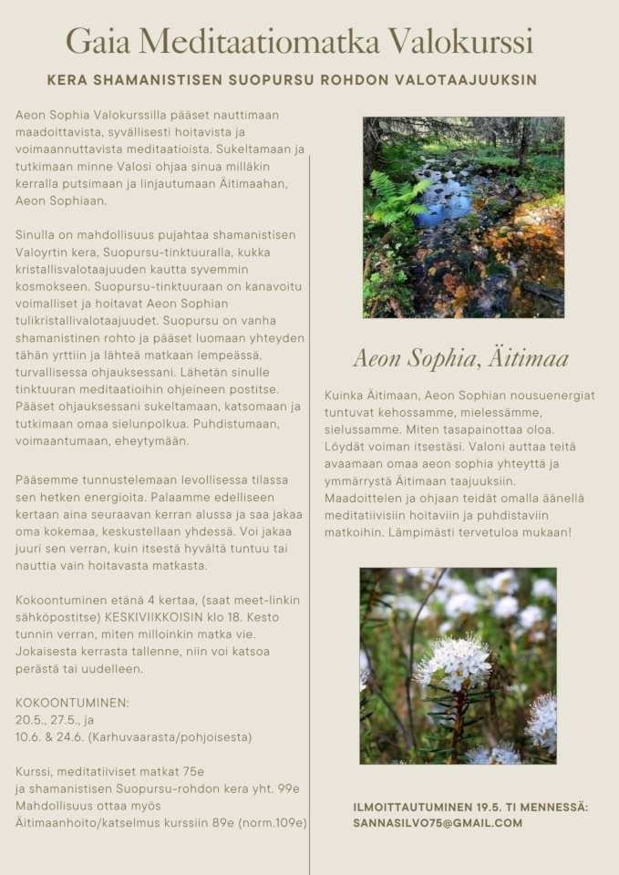GAIA meditaatiomatka Valokurssi kutsuu syvälle Äitimaan ja Aeon Sophian hoitaviin meditaatioihin, voimaantumaan ja eheytymään 🌿🔥